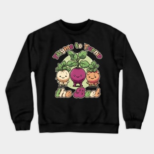 Thyme to Turnip the Beet - Funny Vegan Design Crewneck Sweatshirt